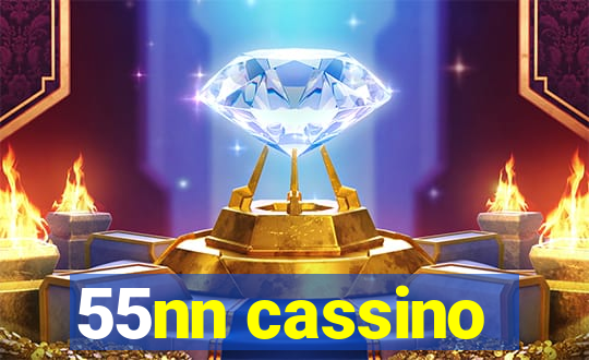 55nn cassino